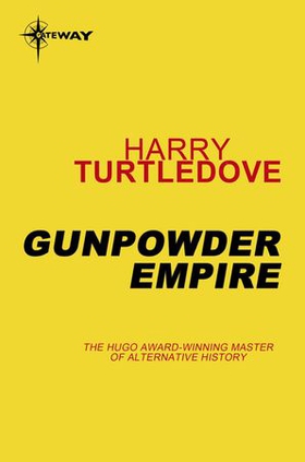Gunpowder Empire (ebok) av Harry Turtledove