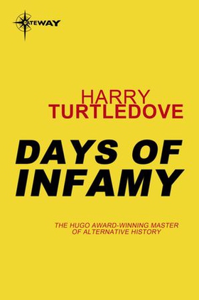 Days of Infamy (ebok) av Harry Turtledove