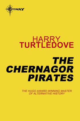 The Chernagor Pirates (ebok) av Harry Turtledove