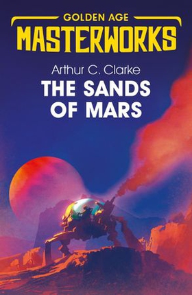 The Sands of Mars (ebok) av Arthur C. Clarke