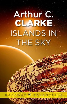 Islands in the Sky (ebok) av Arthur C. Clarke
