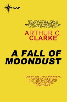 A Fall of Moondust (ebok) av Arthur C. Clarke