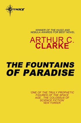 The Fountains Of Paradise (ebok) av Arthur C. Clarke