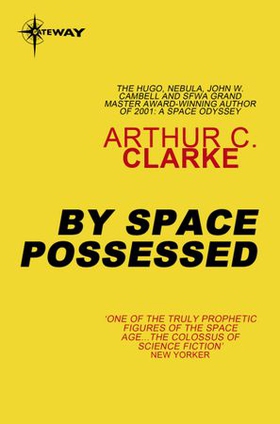 By Space Possessed (ebok) av Arthur C. Clarke