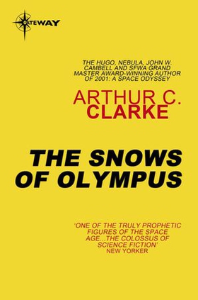 The Snows of Olympus (ebok) av Arthur C. Clarke