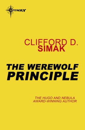 The Werewolf Principle