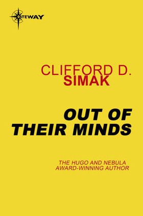 Out of Their Minds (ebok) av Clifford D. Simak