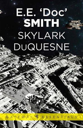 Skylark DuQuesne - Skylark Book 4 (ebok) av E.E. 'Doc' Smith