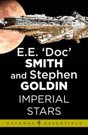 Imperial Stars - Family d'Alembert Book 1 (ebok) av E.E. 'Doc' Smith