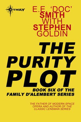 The Purity Plot - Family d'Alembert Book 6 (ebok) av E.E. 'Doc' Smith
