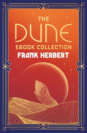 Dune: The Gateway Collection - The inspiration for the blockbuster film (ebok) av Frank Herbert