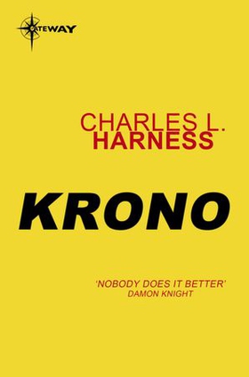 Krono (ebok) av Charles L. Harness