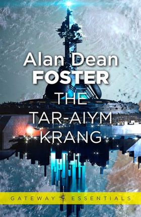 The Tar-Aiym Krang (ebok) av Alan Dean Foster