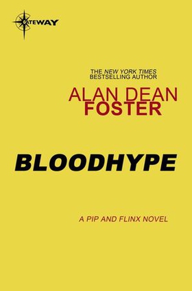 Bloodhype (ebok) av Alan Dean Foster