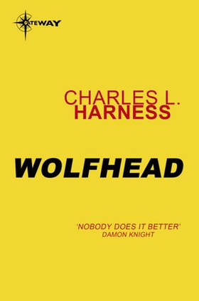 Wolfhead (ebok) av Charles L. Harness