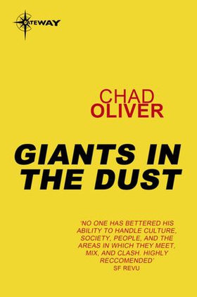 Giants in the Dust (ebok) av Chad Oliver