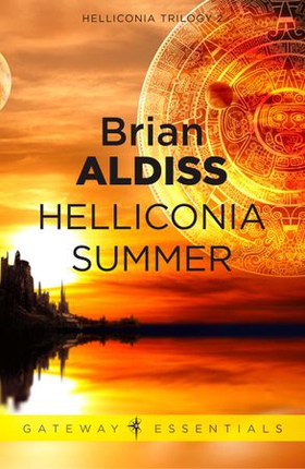 Helliconia Summer (ebok) av Brian Aldiss