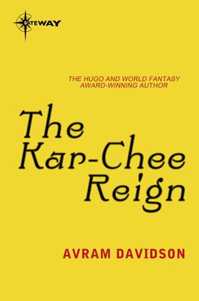 The Kar-Chee Reign (ebok) av Avram Davidson