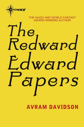 The Redward Edward Papers (ebok) av Avram Davidson