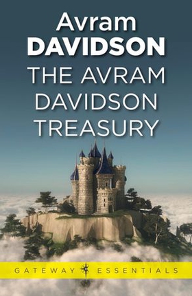 The Avram Davidson Treasury (ebok) av Avram Davidson