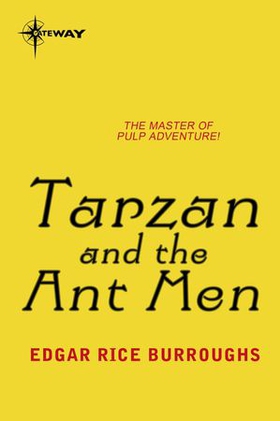 Tarzan and the Ant Men (ebok) av Edgar Rice B
