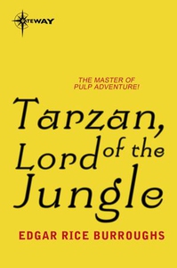 Tarzan, Lord of the Jungle (ebok) av Edgar Ri