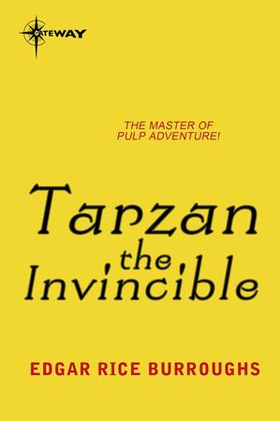 Tarzan the Invincible (ebok) av Edgar Rice Burroughs