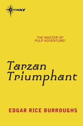 Tarzan Triumphant (ebok) av Edgar Rice Burroughs