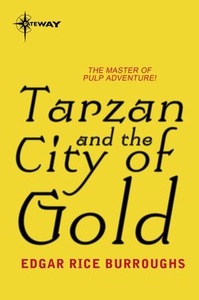 Tarzan and the City of Gold (ebok) av Edgar R
