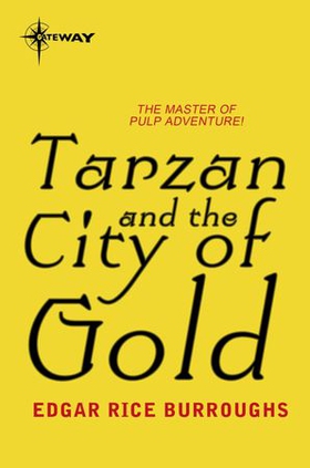 Tarzan and the City of Gold (ebok) av Edgar Rice Burroughs