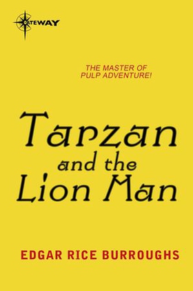 Tarzan and the Lion Man (ebok) av Edgar Rice Burroughs