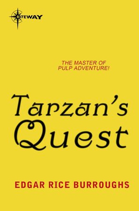 Tarzan's Quest (ebok) av Edgar Rice Burroughs