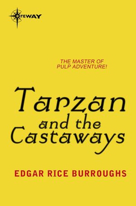 Tarzan and the Castaways (ebok) av Edgar Rice Burroughs