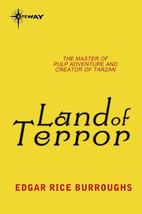 Land of Terror (ebok) av Edgar Rice Burroughs