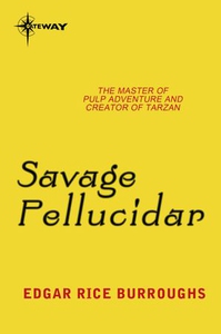 Savage Pellucidar (ebok) av Edgar Rice Burrou