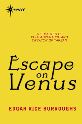 Escape on Venus - Venus Book 4 (ebok) av Edgar Rice Burroughs