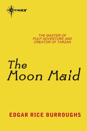 The Moon Maid (ebok) av Edgar Rice Burroughs