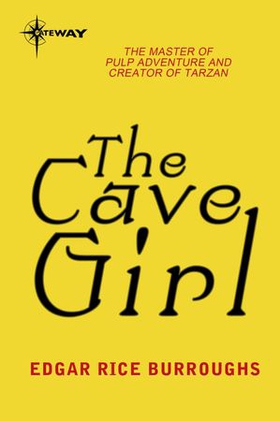 The Cave Girl (ebok) av Edgar Rice Burroughs
