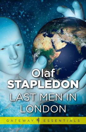 Last Men in London (ebok) av Olaf Stapledon
