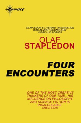 Four Encounters (ebok) av Olaf Stapledon
