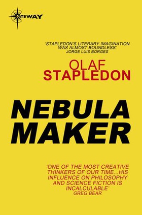 Nebula Maker (ebok) av Olaf Stapledon