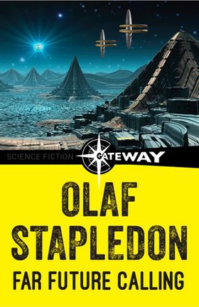 Far Future Calling (ebok) av Olaf Stapledon