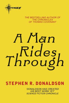 A Man Rides Through (ebok) av Stephen Donaldson