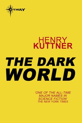 The Dark World (ebok) av Henry Kuttner