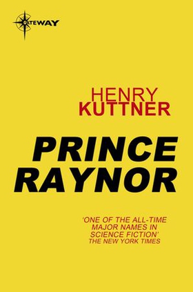 Prince Raynor (ebok) av Henry Kuttner