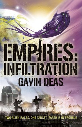 Empires: Infiltration (ebok) av Gavin Deas