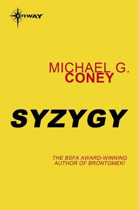 Syzygy (ebok) av Michael G. Coney