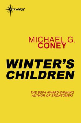 Winter's Children (ebok) av Michael G. Coney