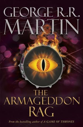 The Armageddon Rag (ebok) av George R.R. Martin