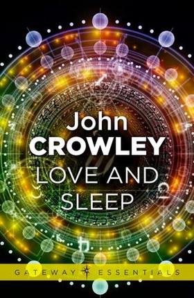 Love and Sleep (ebok) av John Crowley